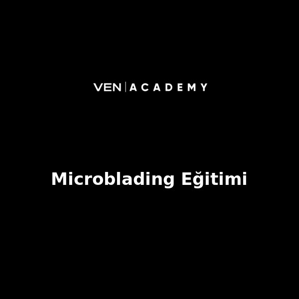 Microblading Eğitimi